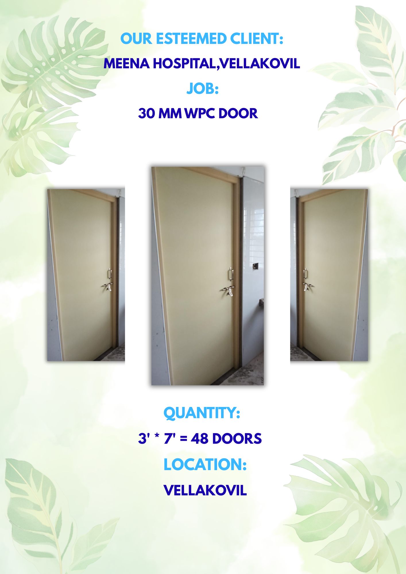 MEENA HOSPITAL - WPC DOOR -  48 DOORS - VELLAKOVIL.