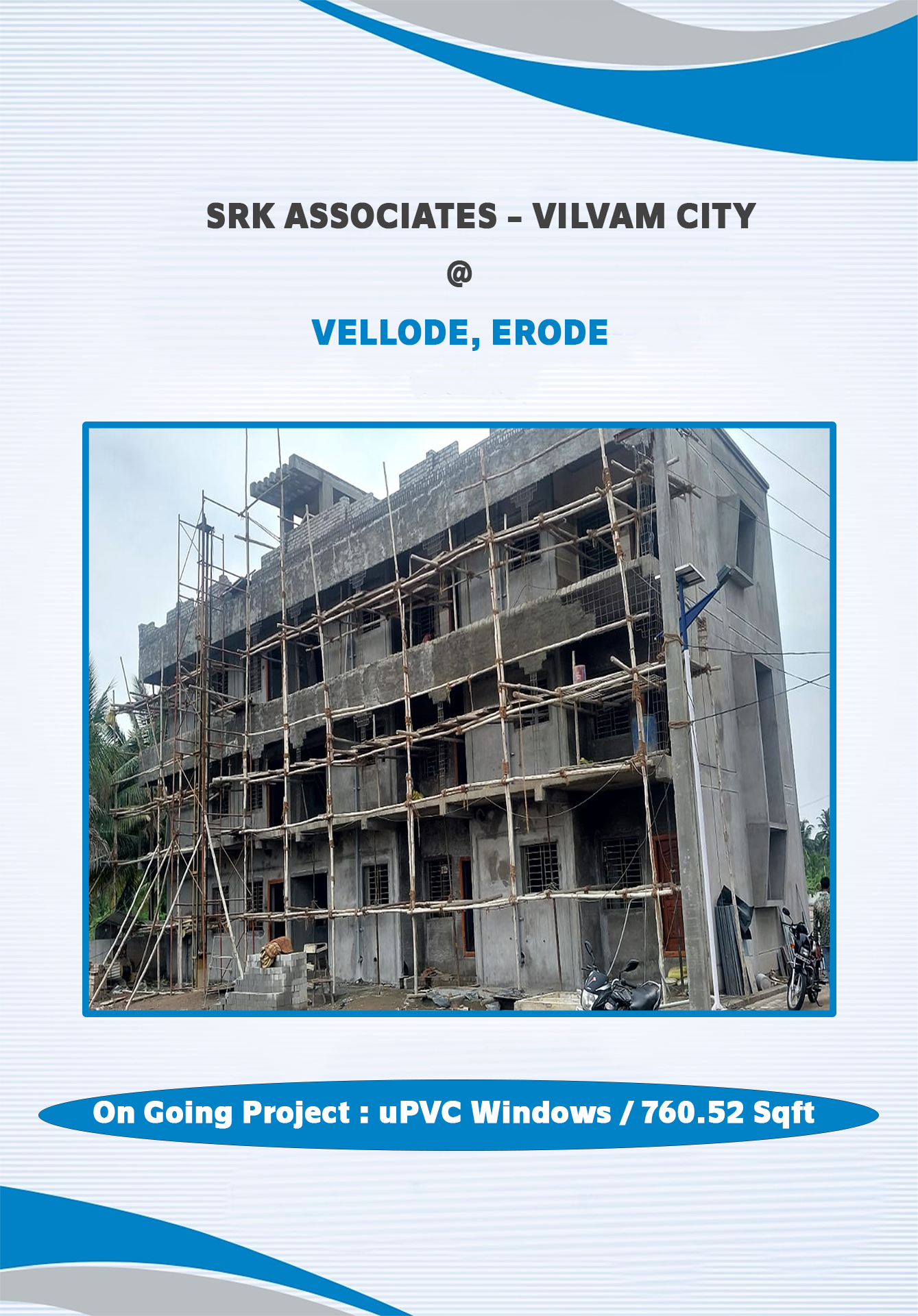 SRK ASSOCIATES-VILVAM CITY-UPVC WINDOWS-760.52sqft-VELLODE,ERODE.