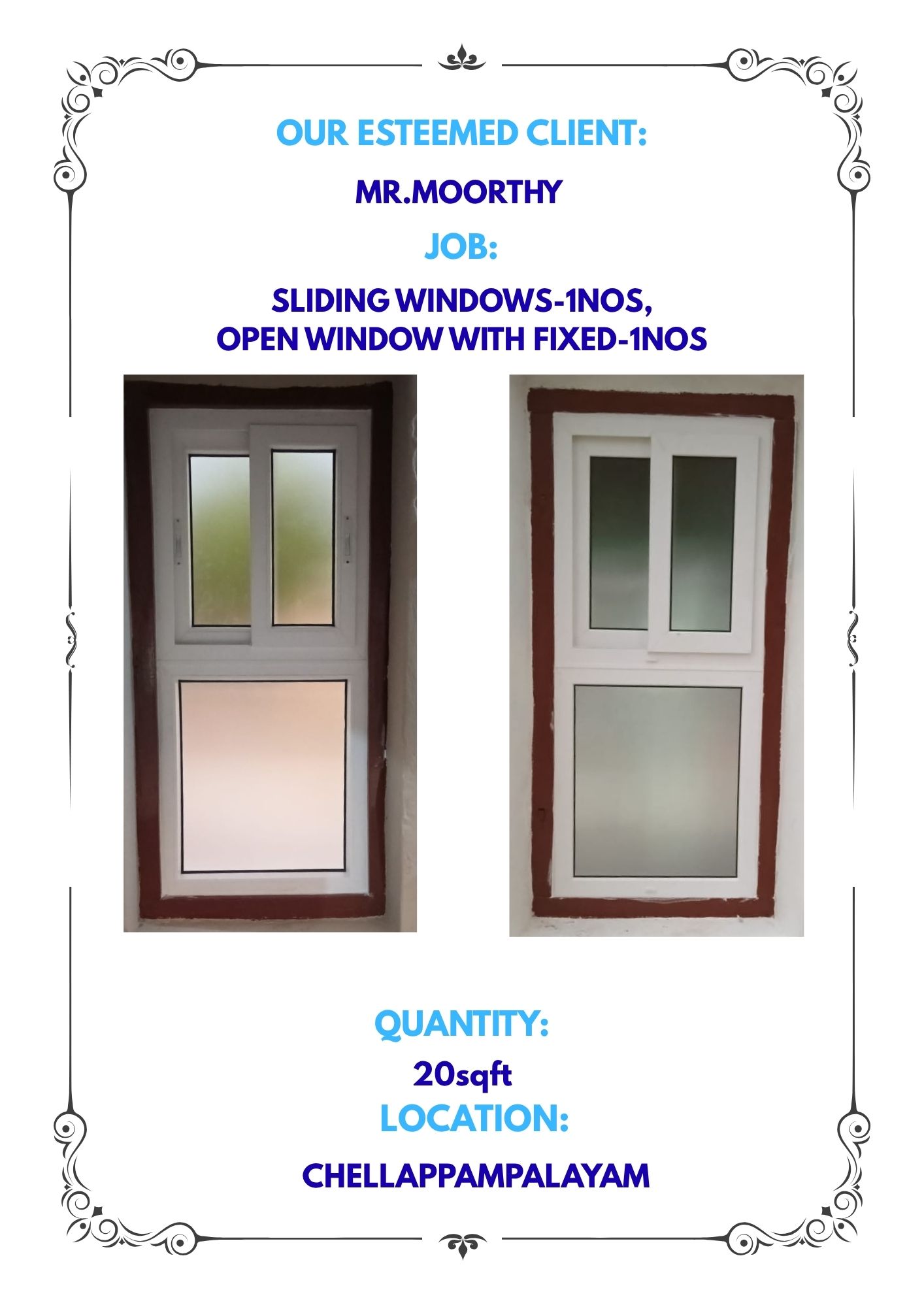 MR.MOORTHY-SLIDING WINDOWS-1NOS,OPEN WINDOW WITH FIXED-1NOS-20sqft-CHELLAPPAMPALAYAM
