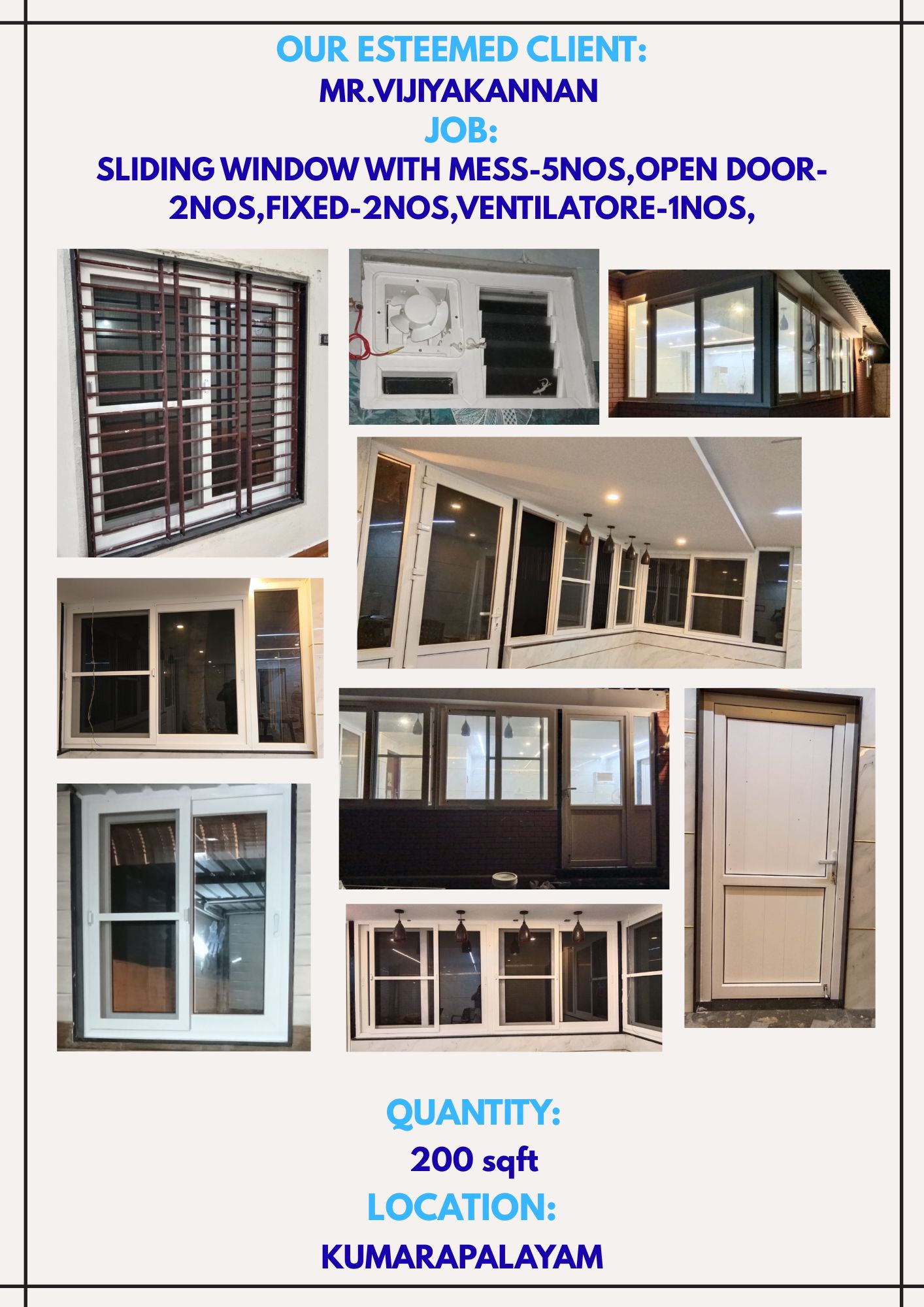 MR.VIJIYAKANNAN-SLIDING WINDOW WITH MESS-5NOS,OPEN DOOR-2NOS,FIXED -32NOS,VENTILATORE-1NOS-200sqft-KUMARAPALAYAM
